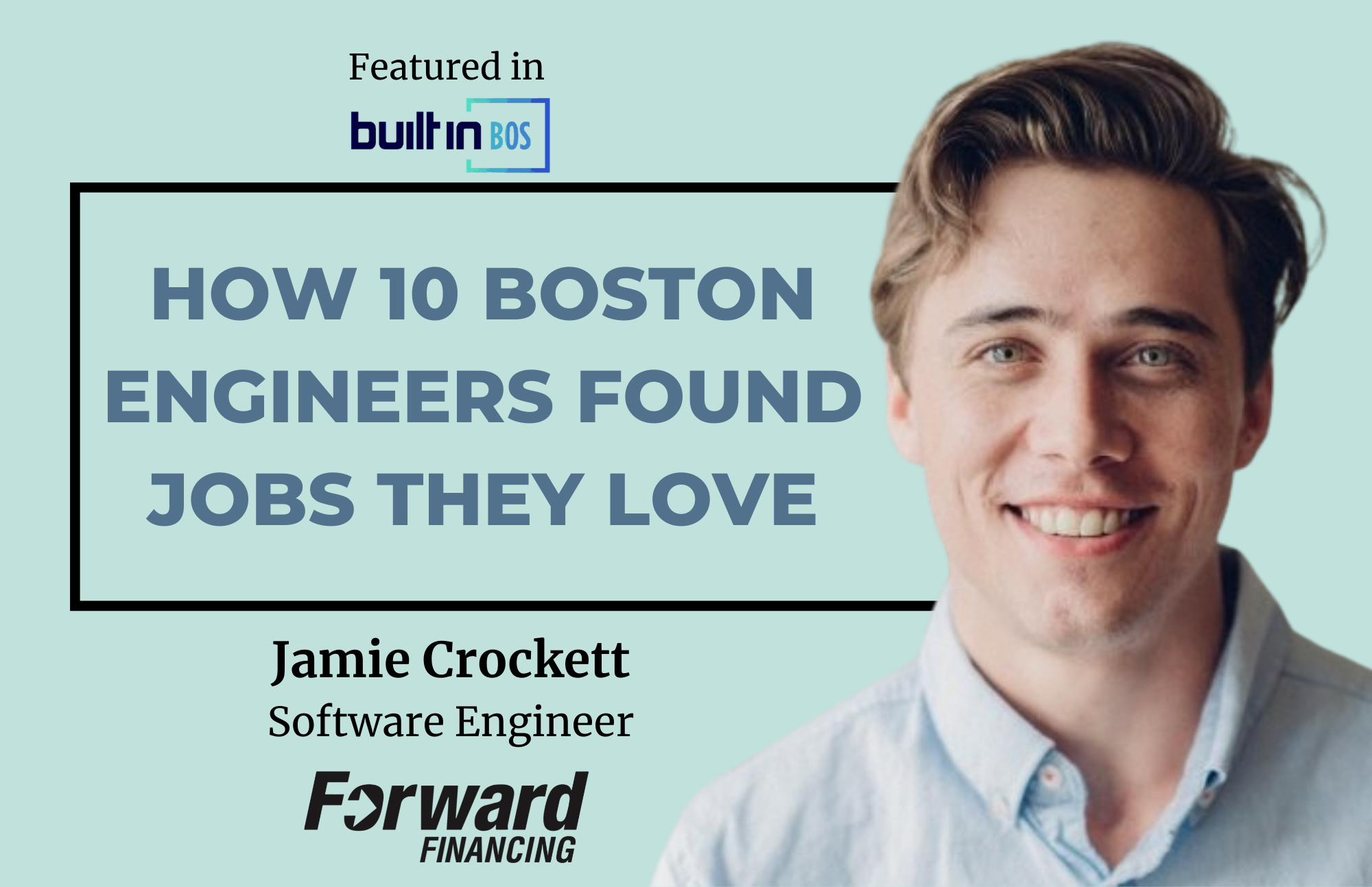 Software Engineer Shares with Built In Why Join Forward Image